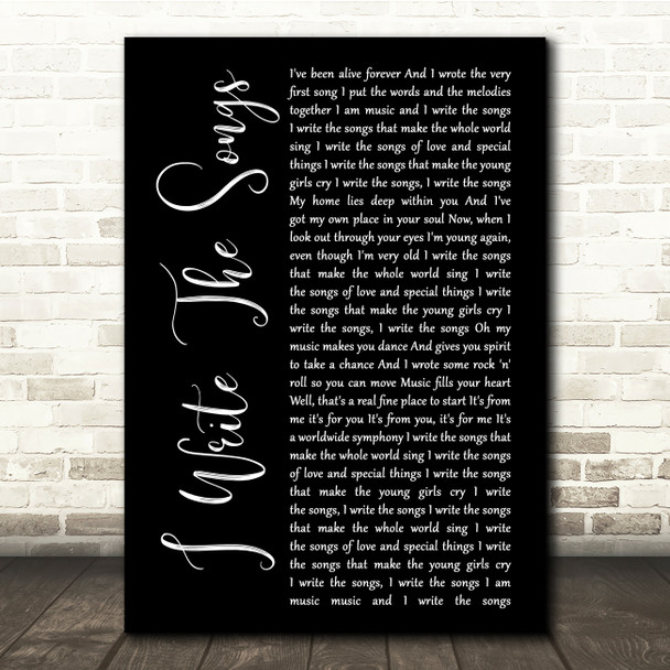 Barry Manilow I Write The Songs Black Script Song Lyric Quote Music Poster Print