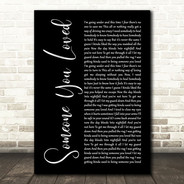 Lewis Capaldi Someone You Loved Black Script Song Lyric Quote Music Poster Print