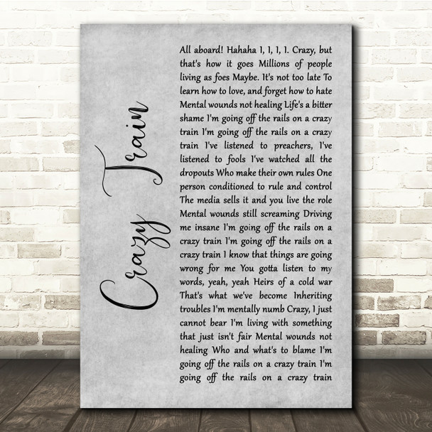 Ozzy Osbourne Crazy Train Grey Rustic Script Song Lyric Quote Music Poster Print