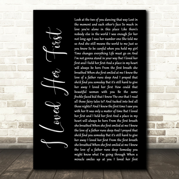 Heartland I Loved Her First Black Script Song Lyric Quote Music Poster Print