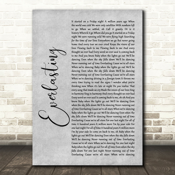 Take That Everlasting Grey Rustic Script Song Lyric Quote Music Poster Print