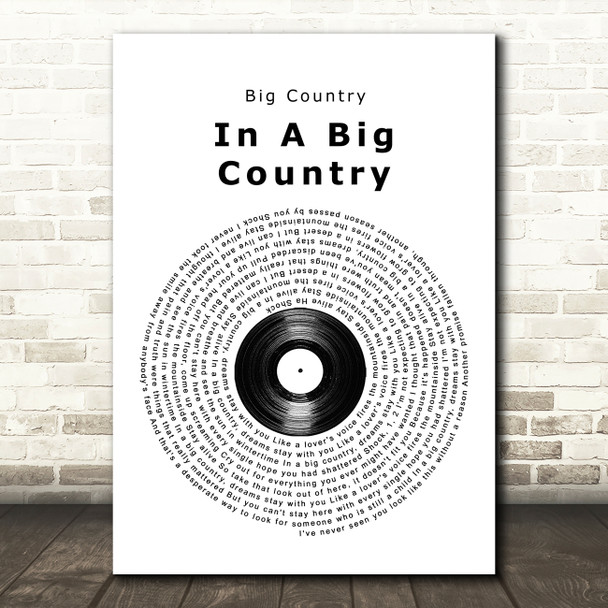 Big Country In A Big Country Vinyl Record Song Lyric Quote Music Poster Print