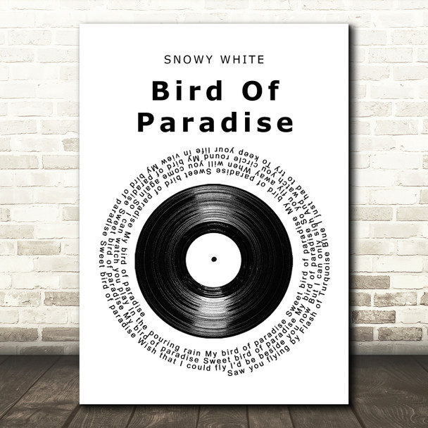 SNOWY WHITE Bird Of Paradise Vinyl Record Song Lyric Quote Music Poster Print