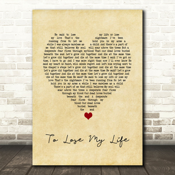 White Lies To Lose My Life Vintage Heart Song Lyric Quote Music Poster Print