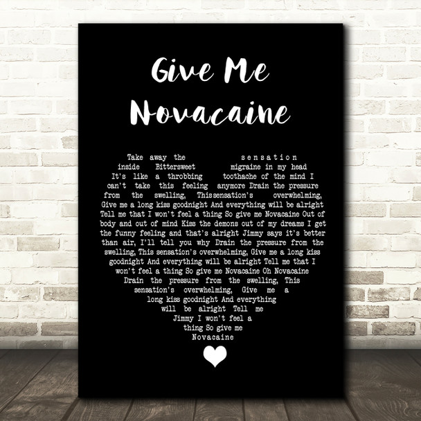Green Day Give Me Novacaine Black Heart Song Lyric Quote Music Poster Print