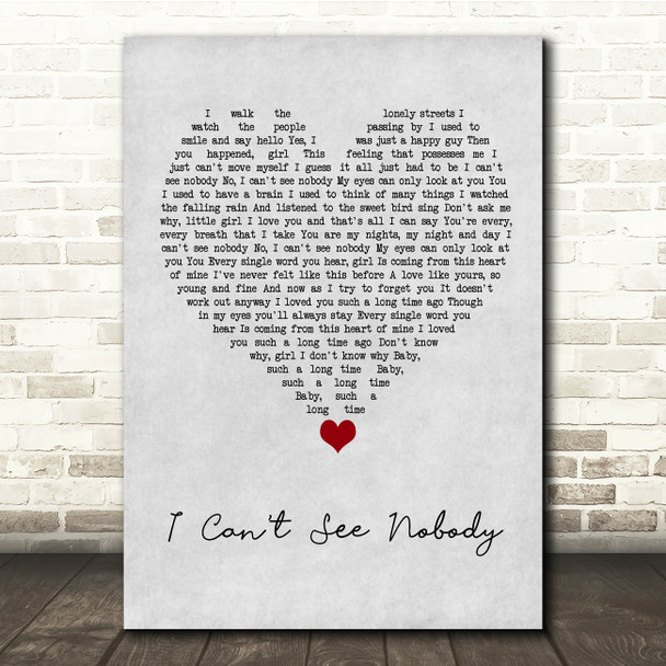 Bee Gees I Can't See Nobody Grey Heart Song Lyric Quote Music Poster Print