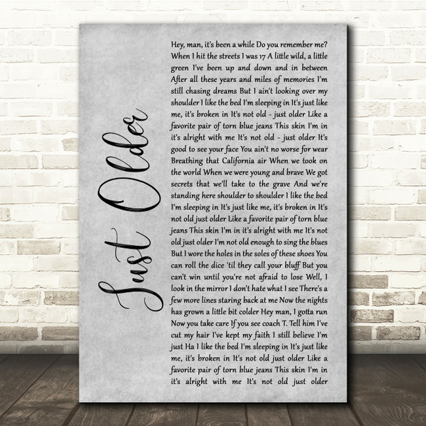 Bon Jovi Just Older Grey Rustic Script Song Lyric Quote Music Poster Print