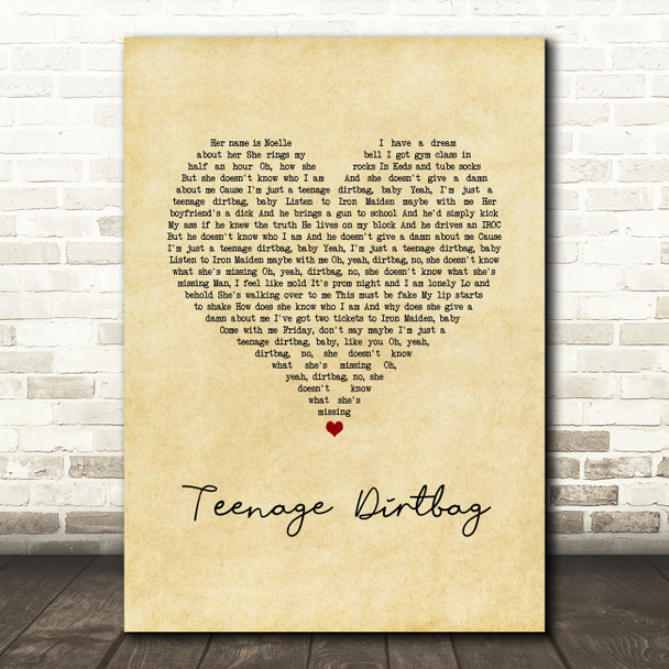 Wheatus Teenage Dirtbag Vintage Heart Song Lyric Quote Music Poster Print