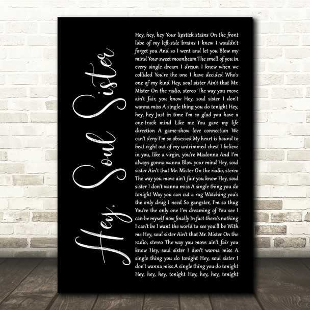 Train Hey, Soul Sister Black Script Song Lyric Quote Music Poster Print