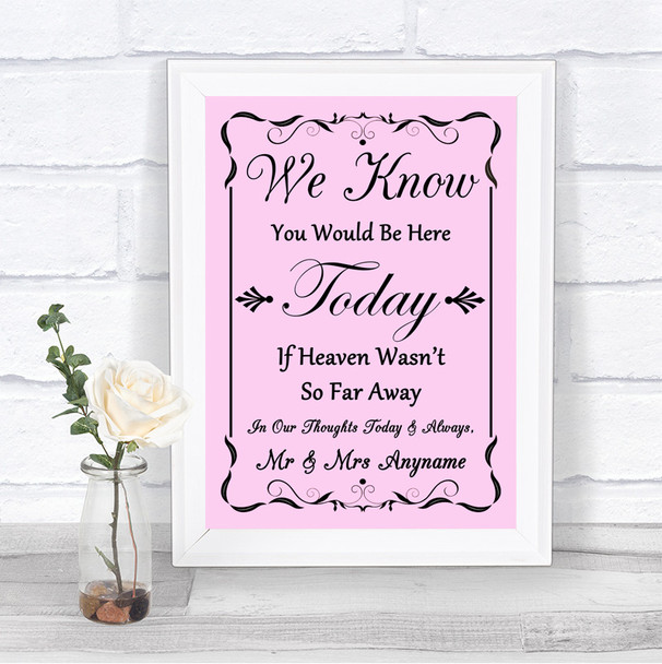 Pink Loved Ones In Heaven Personalized Wedding Sign