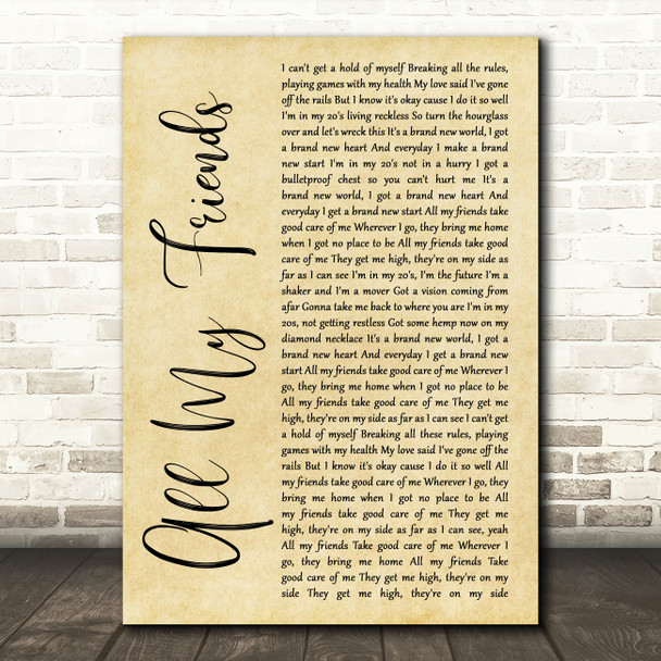 The Revivalists All My Friends Rustic Script Song Lyric Quote Music Poster Print