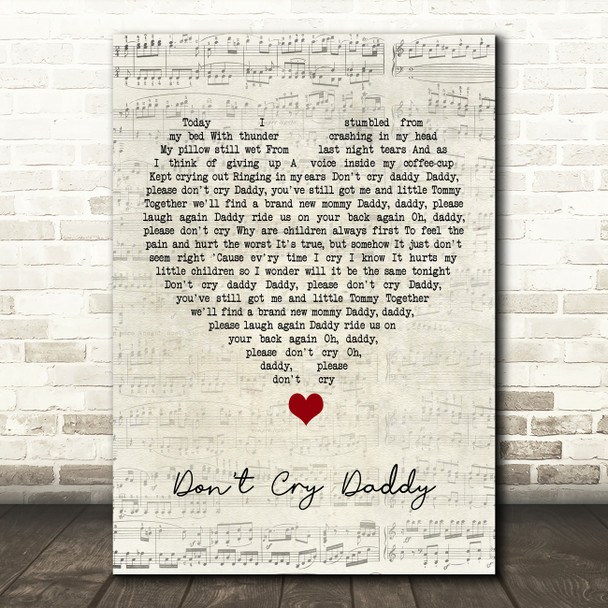 Elvis Presley Don't Cry Daddy Script Heart Song Lyric Quote Music Poster Print