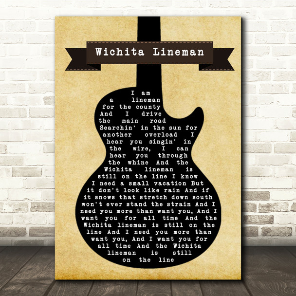 Glen Campbell Wichita Lineman Black Guitar Song Lyric Quote Music Poster Print