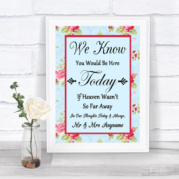 Shabby Chic Floral Loved Ones In Heaven Personalized Wedding Sign