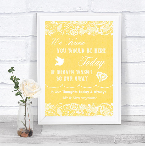 Yellow Burlap & Lace Loved Ones In Heaven Personalized Wedding Sign
