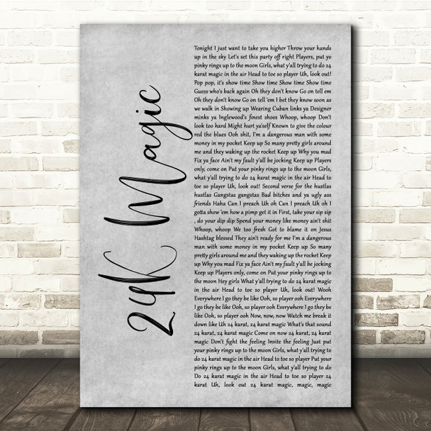 Bruno Mars 24K Magic Grey Rustic Script Song Lyric Quote Music Poster Print