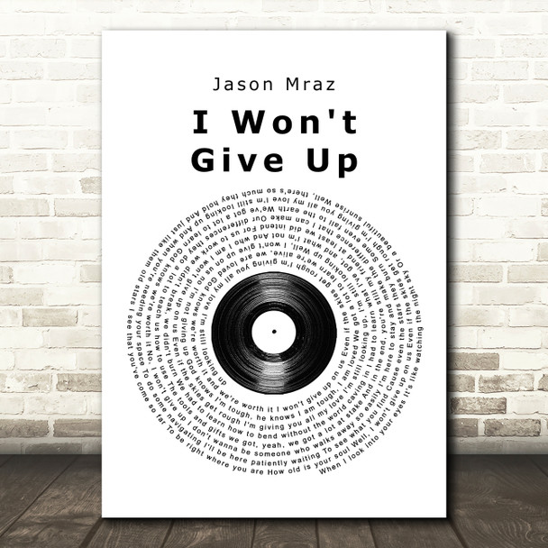 Jason Mraz I Won't Give Up Vinyl Record Song Lyric Quote Music Poster Print