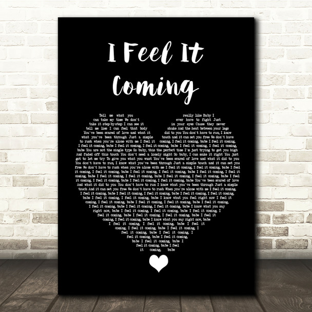 The Weeknd I Feel It Coming Black Heart Song Lyric Quote Music Poster Print