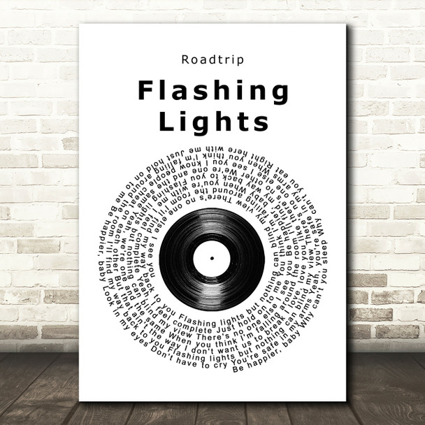 Roadtrip Flashing Lights Vinyl Record Song Lyric Quote Music Poster Print