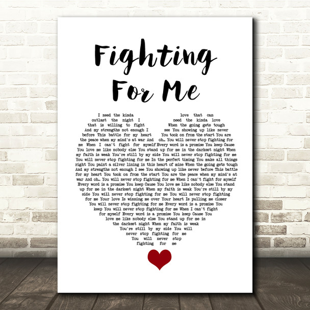 Riley Clemmons Fighting For Me White Heart Song Lyric Quote Music Poster Print