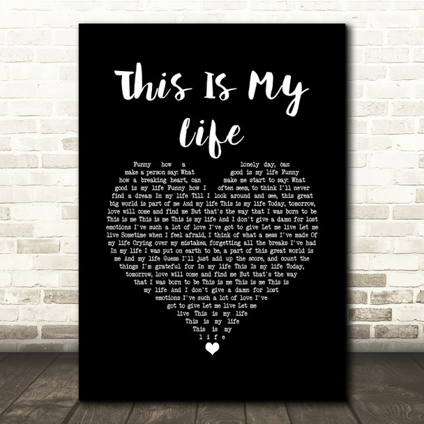 Shirley Bassey This Is My Life Black Heart Song Lyric Quote Music Poster Print