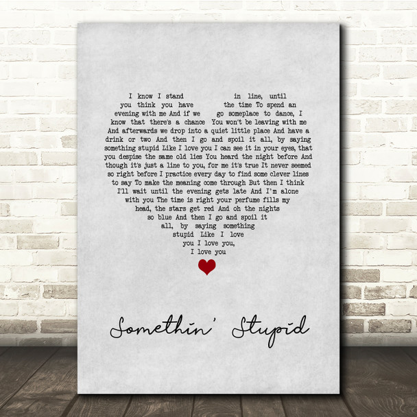 Michael Buble Somethin' Stupid Grey Heart Song Lyric Quote Music Poster Print