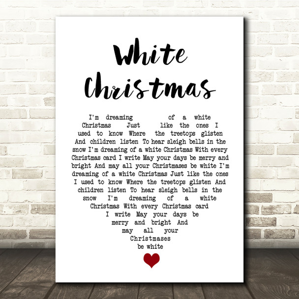 Bing Crosby White Christmas White Heart Song Lyric Quote Music Poster Print