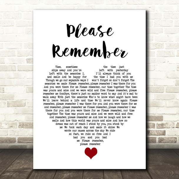 LeAnn Rimes Please Remember White Heart Song Lyric Quote Music Poster Print