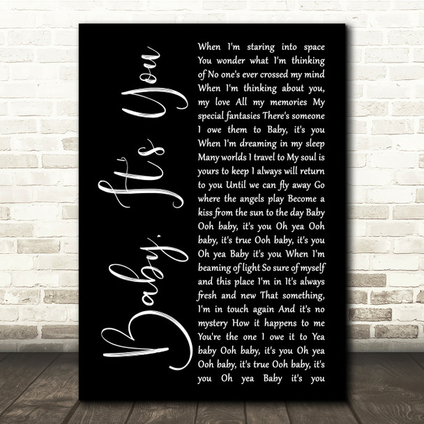 Sammy Hagar Baby, It's You Black Script Song Lyric Quote Music Poster Print