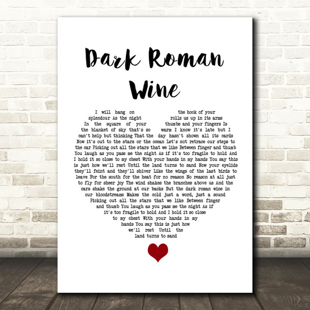 Snow Patrol Dark Roman Wine White Heart Song Lyric Quote Music Poster Print