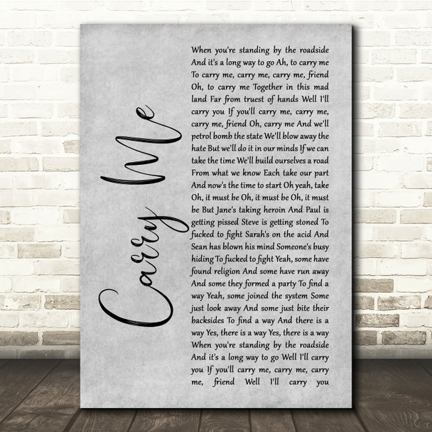Levellers Carry Me Grey Rustic Script Song Lyric Quote Music Poster Print