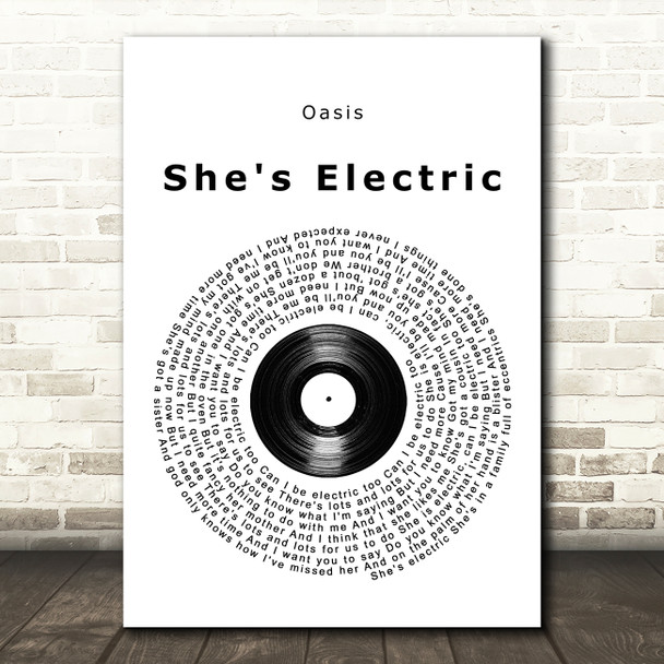 Oasis She's Electric Vinyl Record Song Lyric Quote Music Poster Print