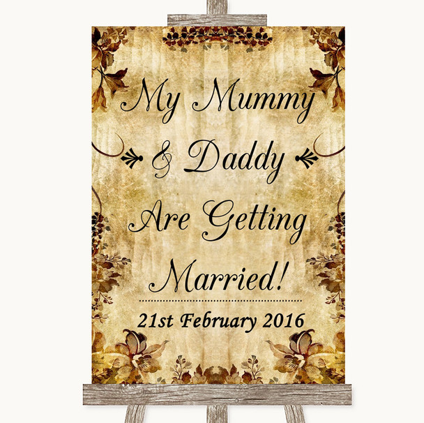 Autumn Vintage Mummy Daddy Getting Married Personalized Wedding Sign