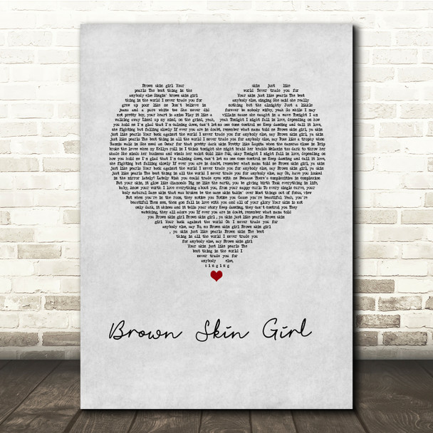 Beyonce, SAINt JHN & Wizkid Brown Skin Girl Grey Heart Song Lyric Quote Music Poster Print