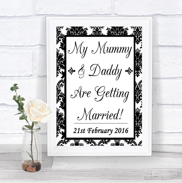 Black & White Damask Mummy Daddy Getting Married Personalized Wedding Sign