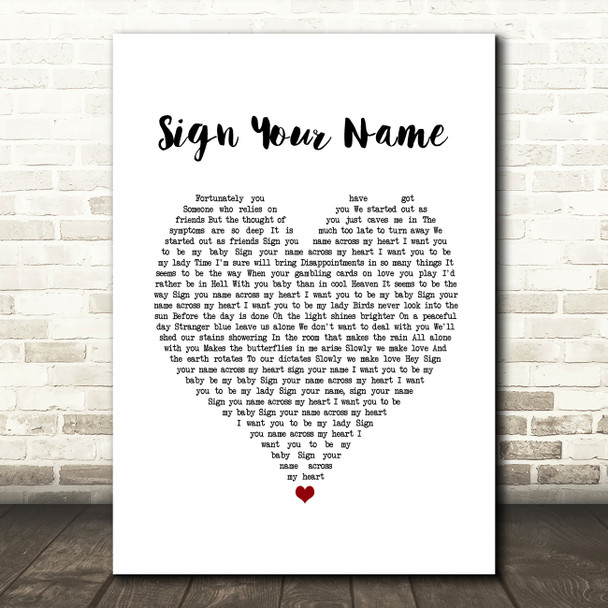 Terence Trent D'Arby Sign Your Name White Heart Song Lyric Quote Music Poster Print