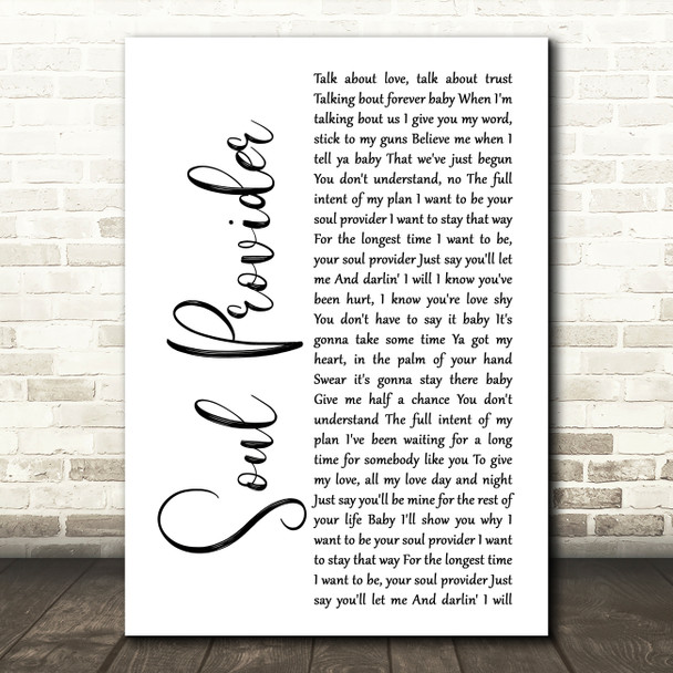 Michael Bolton Soul Provider White Script Song Lyric Quote Music Poster Print