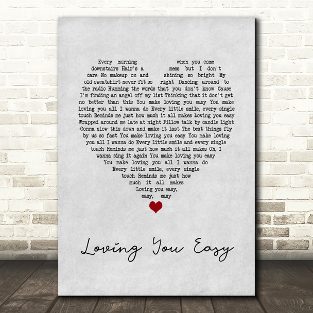 Zac Brown Band Loving You Easy Grey Heart Song Lyric Quote Music Poster Print