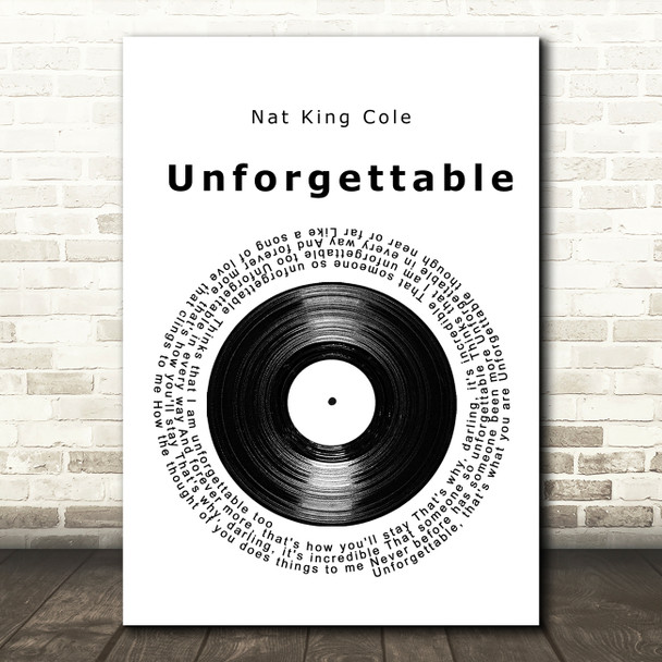 Nat King Cole Unforgettable Vinyl Record Song Lyric Quote Music Poster Print