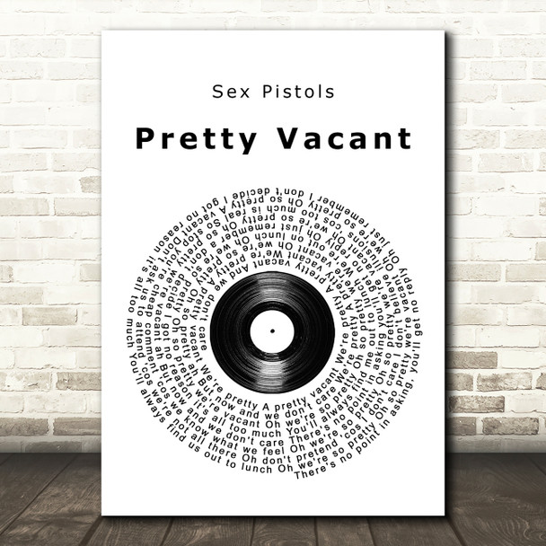 Sex Pistols Pretty Vacant Vinyl Record Song Lyric Quote Music Poster Print