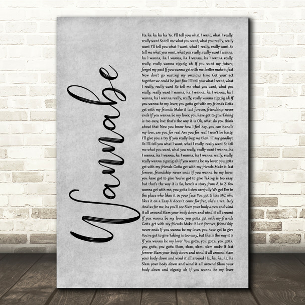 Spice Girls Wannabe Grey Rustic Script Song Lyric Quote Music Poster Print