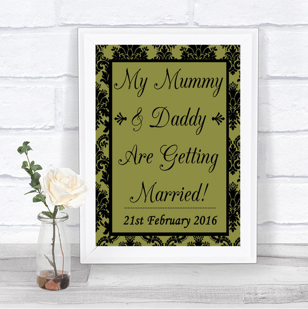 Olive Green Damask Mummy Daddy Getting Married Personalized Wedding Sign