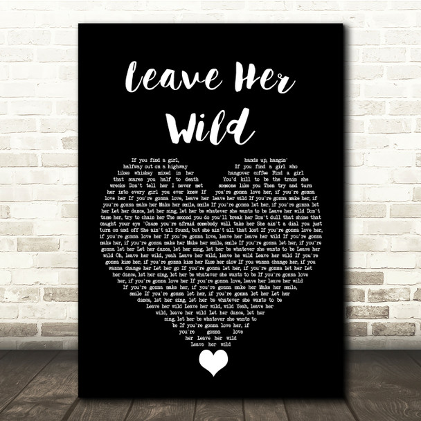Tyler Rich Leave Her Wild Black Heart Song Lyric Quote Music Poster Print