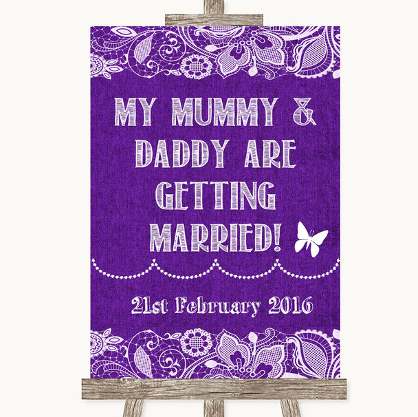 Purple Burlap & Lace Mummy Daddy Getting Married Personalized Wedding Sign