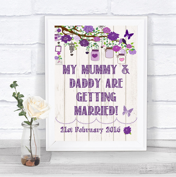 Purple Rustic Wood Mummy Daddy Getting Married Personalized Wedding Sign