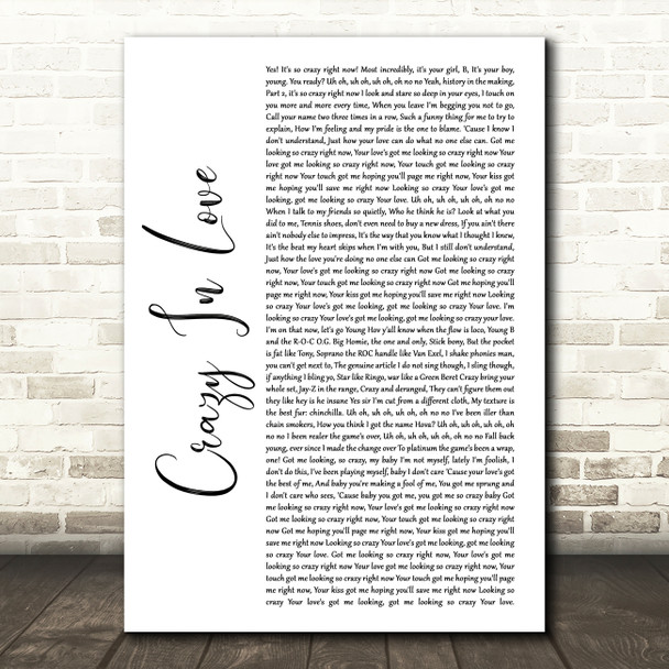 Beyonce Crazy In Love White Script Song Lyric Quote Music Poster Print
