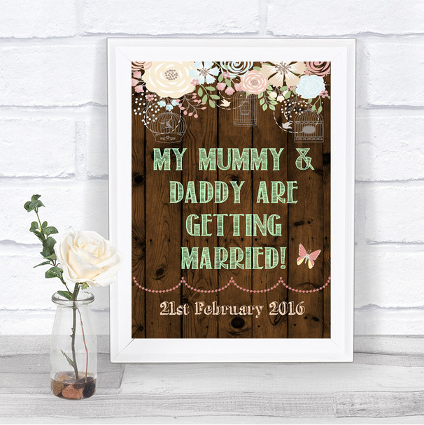 Rustic Floral Wood Mummy Daddy Getting Married Personalized Wedding Sign