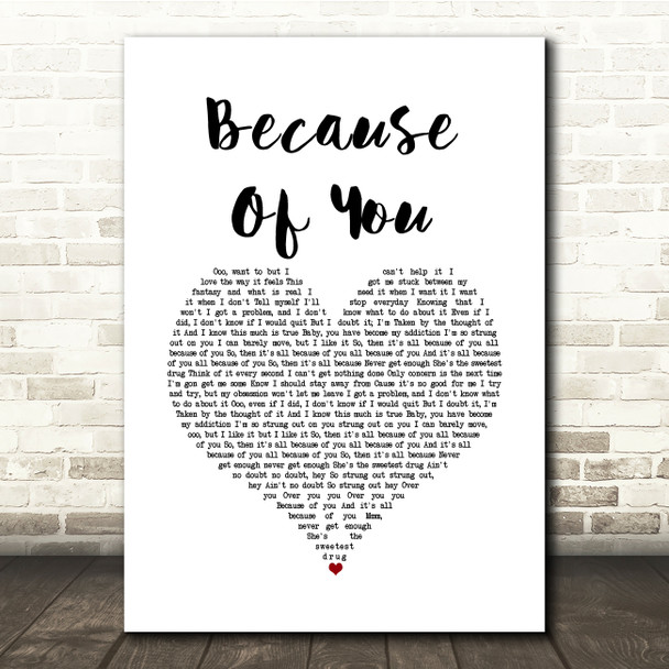 Ne-Yo Because Of You White Heart Song Lyric Quote Music Poster Print