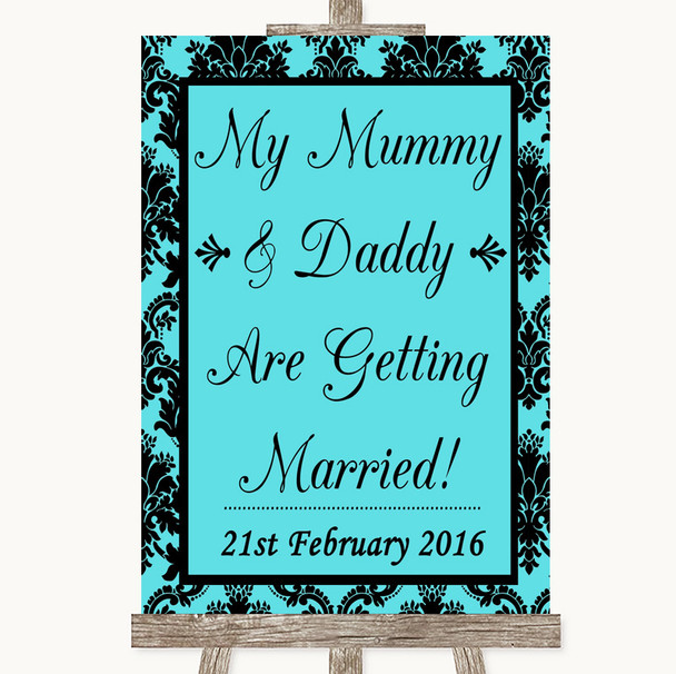 Tiffany Blue Damask Mummy Daddy Getting Married Personalized Wedding Sign