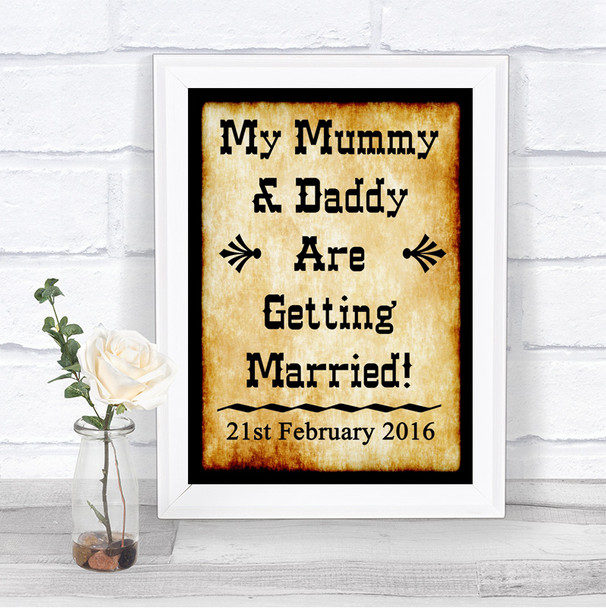 Western Mummy Daddy Getting Married Personalized Wedding Sign